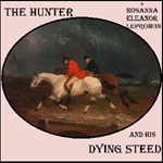 Hunter and His Dying Steed