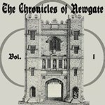 Chronicles of Newgate Vol 1