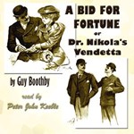 Bid For Fortune; Or, Dr Nikola's Vendetta