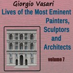 Lives of the Most Eminent Painters, Sculptors and Architects Vol 7