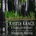 Kastle Krags: A Story of Mystery