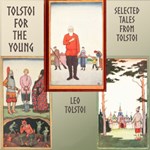 Tolstoi for the Young: Selected tales from Tolstoi