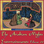 Arabian Nights Entertainments, Volume 02