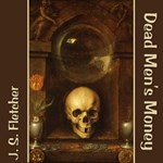 Dead Men's Money