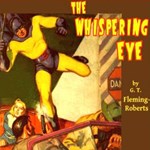 Whispering Eye, A Black Hood Novel
