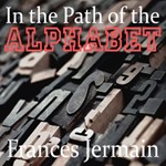 In the Path of the Alphabet