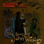 Story of John Wesley Told to Boys and Girls