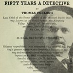 Fifty Years a Detective: 35 Real Detective Stories