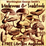 Mushrooms and Toadstools (Third Edition)