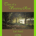 Tales of a Vanishing River