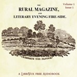 Rural Magazine and Literary Evening Fire-Side Vol 1 No 1