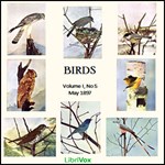 Birds, Vol. I, No 5, May 1897