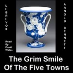 Grim Smile Of The Five Towns