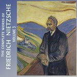Complete Works of Friedrich Nietzsche: Volume 3