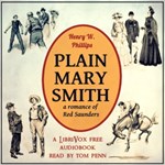 Plain Mary Smith: A Romance of Red Saunders