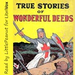 True Stories of Wonderful Deeds (Version 2)