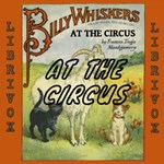 Billy Whiskers at the Circus