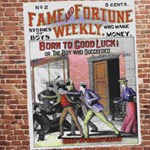 Fame and Fortune Weekly No. 2: Born to Good Luck; or The Boy Who Succeeded
