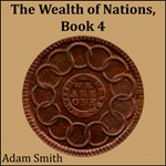 Wealth of Nations, Book 4, The
