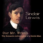 Our Mr. Wrenn, the Romantic Adventures of a Gentle Man