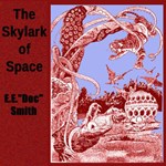 Skylark of Space, The