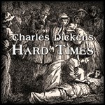Hard Times (version 2 dramatic reading)