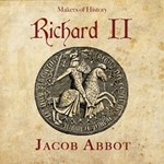 Richard II, Makers of History