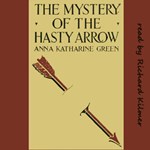 Mystery of the Hasty Arrow, The