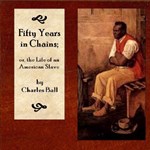 Fifty Years in Chains; or The Life of an American Slave