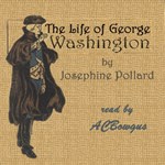 Life of George Washington in Words of One Syllable