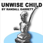 Unwise Child