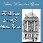 Doctor, his Wife, and the Clock