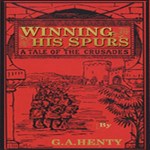 Winning His Spurs: A Tale of the Crusades