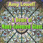 Dome of Many-Coloured Glass